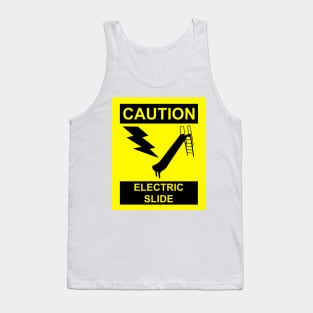 Electric Slide Warning Caution Tank Top